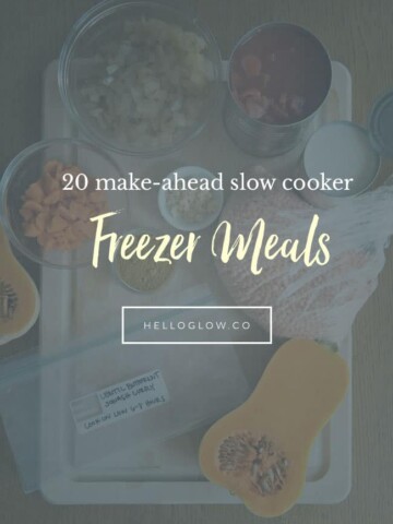 20 Make-Ahead Slow Cooker Freezer Meals - Homemade Glow