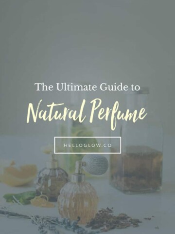 The Ultimate Guide to Smelling Good Without the Bad Stuff - 